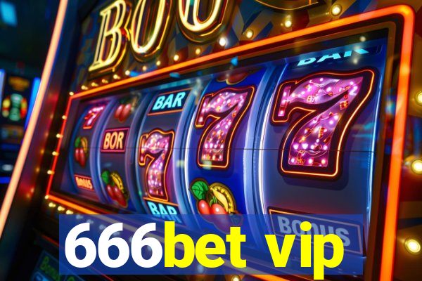 666bet vip